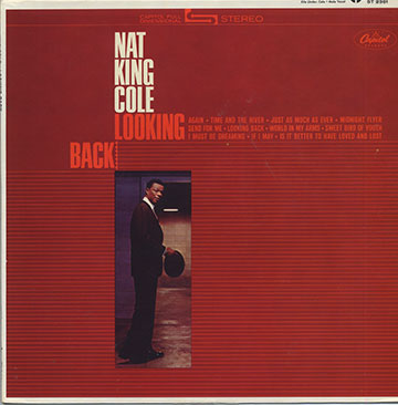 Looking back,Nat King Cole
