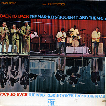 Back to back,Booker T. Jones ,  The Mar-keys ,   The MG'S