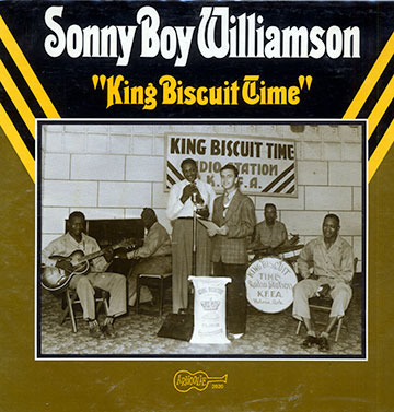 King biscuit time,Sonny Boy Williamson