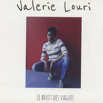 Le bruit des vagues,Valerie Louri
