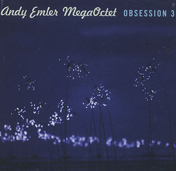 Obsession 3,Andy Emler