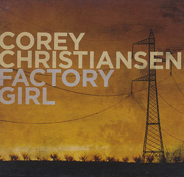 Factory girl,Corey Christiansen
