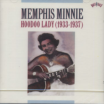 Hoodoo lady 1933-1937,Memphis Minnie