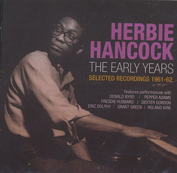 The early years: selected recordings 1961-62,Herbie Hancock