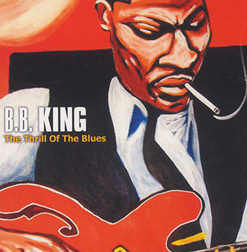 The thrill of the blues,B.B. King