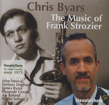The music of Frank Strozier,Chris Byars
