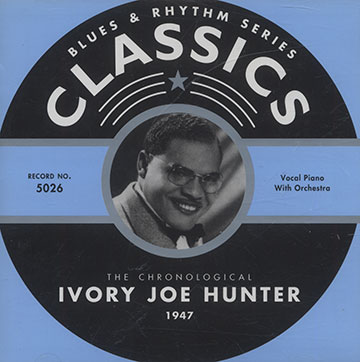Ivory Joe Hunter 1947,Ivory Joe Hunter