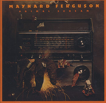 Primal scream,Maynard Ferguson