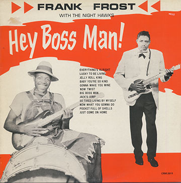 Hey boss man!,Frank Frost