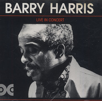 Live in concert,Barry Harris