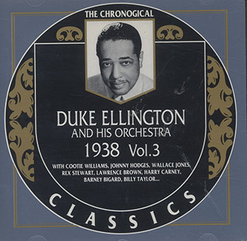 Duke Ellington and his Orchestra 1938 vol.3,Duke Ellington