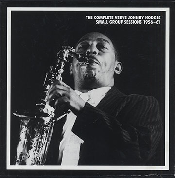 The complete Verve Johnny hodges small group sessions 1956-61,Johnny Hodges