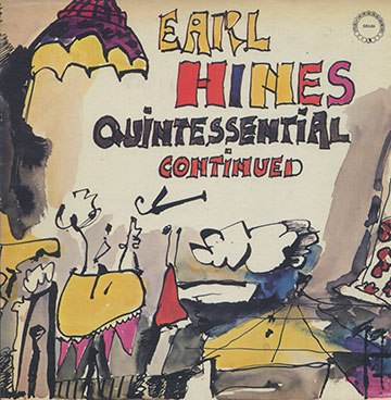 Quintessential continued,Earl Hines