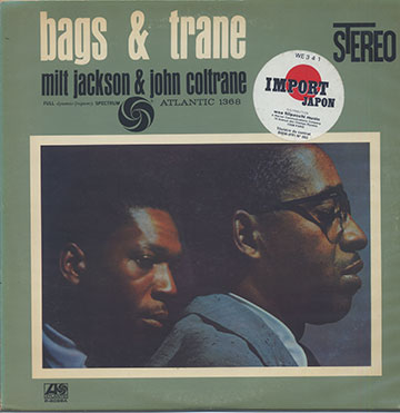 Bags & Trane,John Coltrane , Milt Jackson