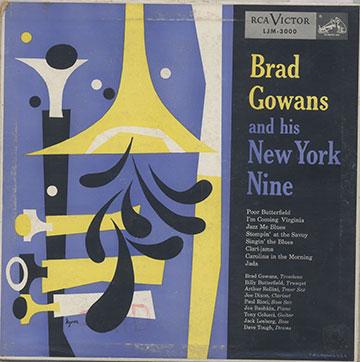 Brad Gowans and his New York Nine,Brad Gowans