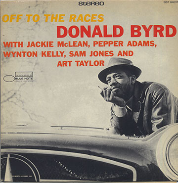 OFF TO THE RACES,Donald Byrd