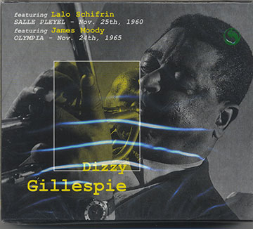 Dizzy Gillespie  Salle Pleyel - Nov. 25th, 1960  Olympia - Nov. 24th, 1965,Dizzy Gillespie