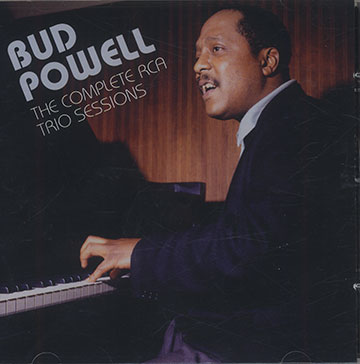 THE COMPLETE RCA TRIO SESSIONS,Bud Powell