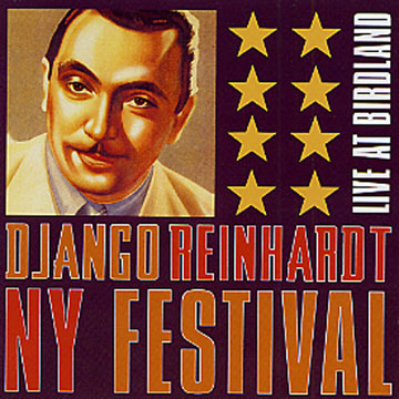 Django Reinhardt NY festival - live at Birdland,Bireli Lagrene , Bucky Pizzarelli , Babik Reinhardt