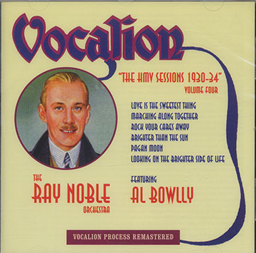 The HMV Sessions 1930-34 volume 4,Ray Noble