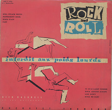 ROCK and ROLL  Interdit Aux Poids Lourds,Dick Rasurell , Hubert Rostaing