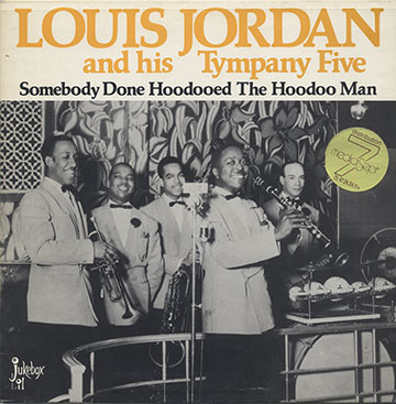 Someboby Done Hoodooed The Hoodoo Man ,Louis Jordan