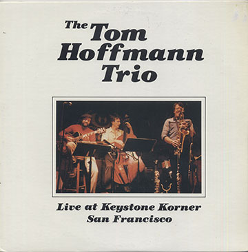 The Tom Hoffmann Trio,Tom Hoffmann