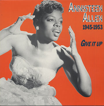 GIVE IT UP,Annisteen Allen