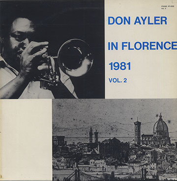 DON AYLER IN FLORENCE 1981 Vol.2,Don Ayler