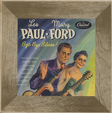 BYE BYE BLUES,Mary Ford , Les Paul