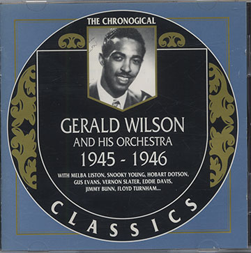 Gerald Wilson and his orchestra 1945-1946,Gerald Wilson