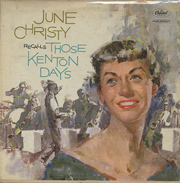 JUNE CHRISTY RECALLS THOSE KENTON DAYS,June Christy