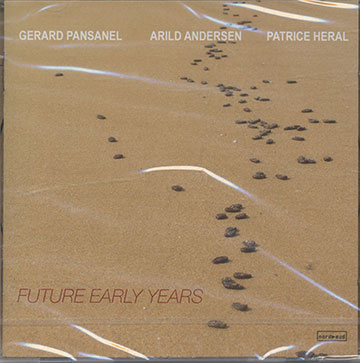 FUTURE EARLY YEARS,Grard Pansanel