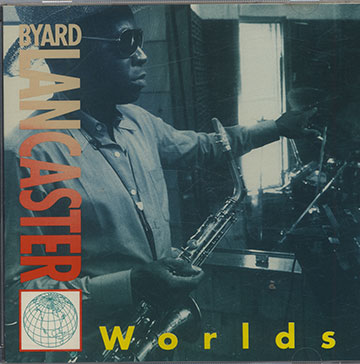 WORLDS,Byard Lancaster