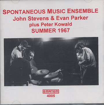 SPONTANEOUS MUSIC ENSEMBLE Summer 1967, Spontaneous Music Ensemble