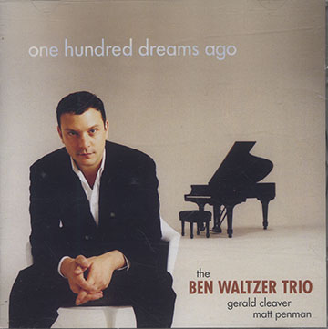 one hundred dreams ago,Ben Waltzer