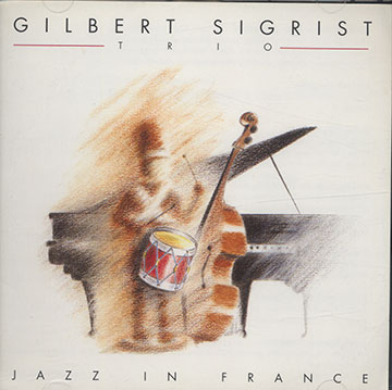 Jazz In France,Gilbert Sigrist