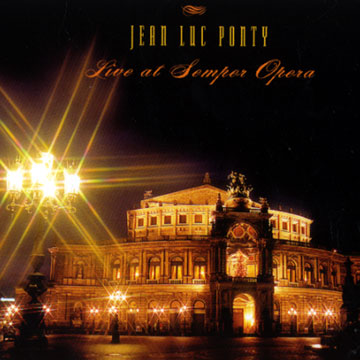 live at Semper opera,Jean Luc Ponty