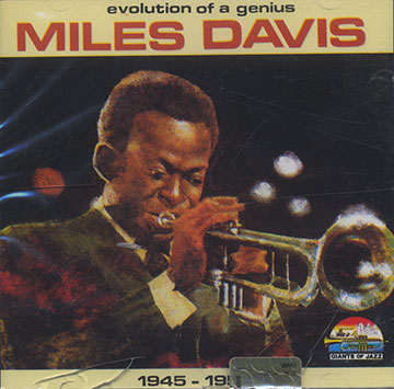 Evolution of a genius 1945-1954,Miles Davis
