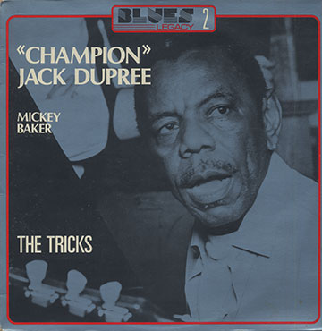 The Tricks,Champion Jack Dupree