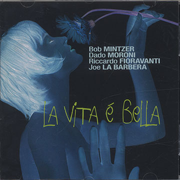 La Vita  Bella,Bob Mintzer