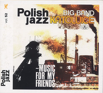 Music For My Friends,Katowice Big Band