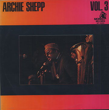 Archie Shepp Volume 3,Archie Shepp
