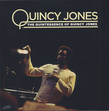 The Quintessence Of Quincy Jones,Quincy Jones