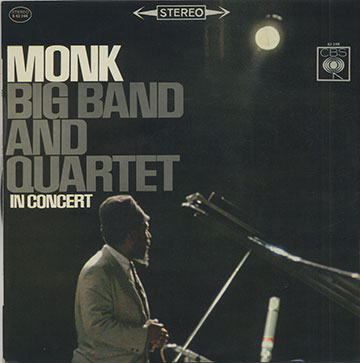 Big Band And Quartet In Concert,Thelonious Monk