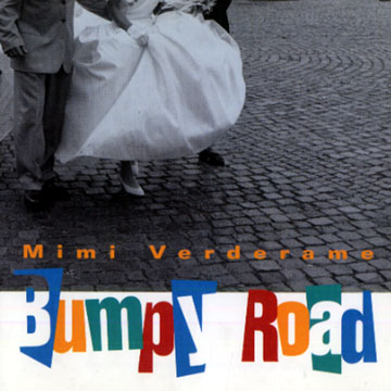 bumpy road,Mimi Verderame
