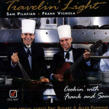 cookin' with Frank and Sam, Travelin' Light