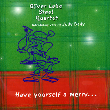 Have yorself a merry...,Oliver Lake