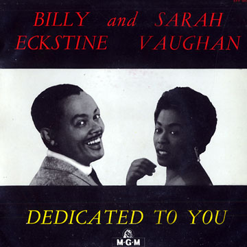 Dedicated to you,Billy Eckstine , Sarah Vaughan