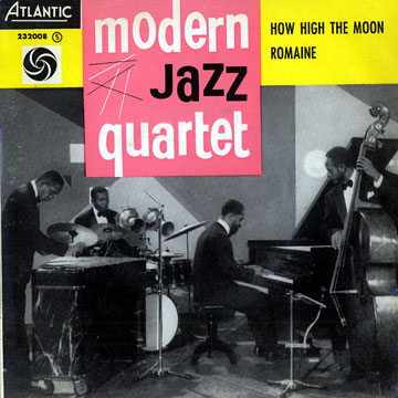 How high the moon - Romaine, Modern Jazz Quartet